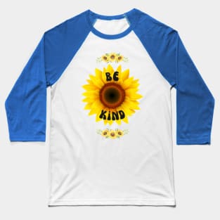 Be Kind Sunflower Baseball T-Shirt